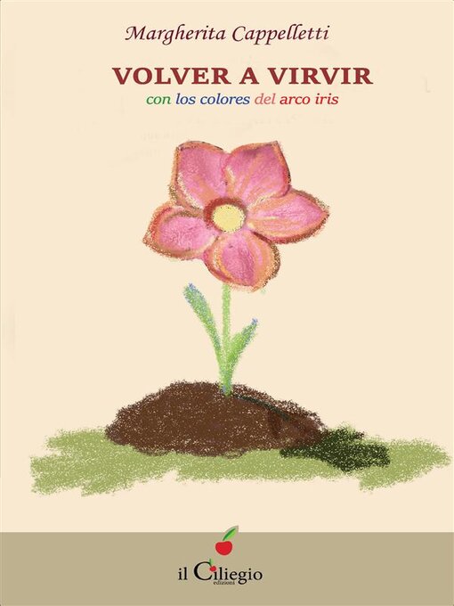 Title details for Volver a virvir, con los colores del arco iris by Margherita Cappelletti - Available